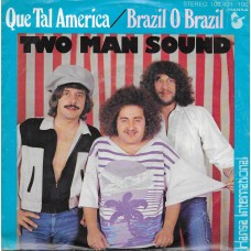 TWO MAN SOUND - Que tal america